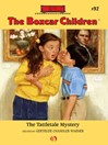 Tattletale Mystery (eBook): Boxcar Children Series, Book 92